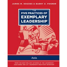 The five practices of exemplary leadership :  Asia / James M. Kouzes & Barry Z. Posner.