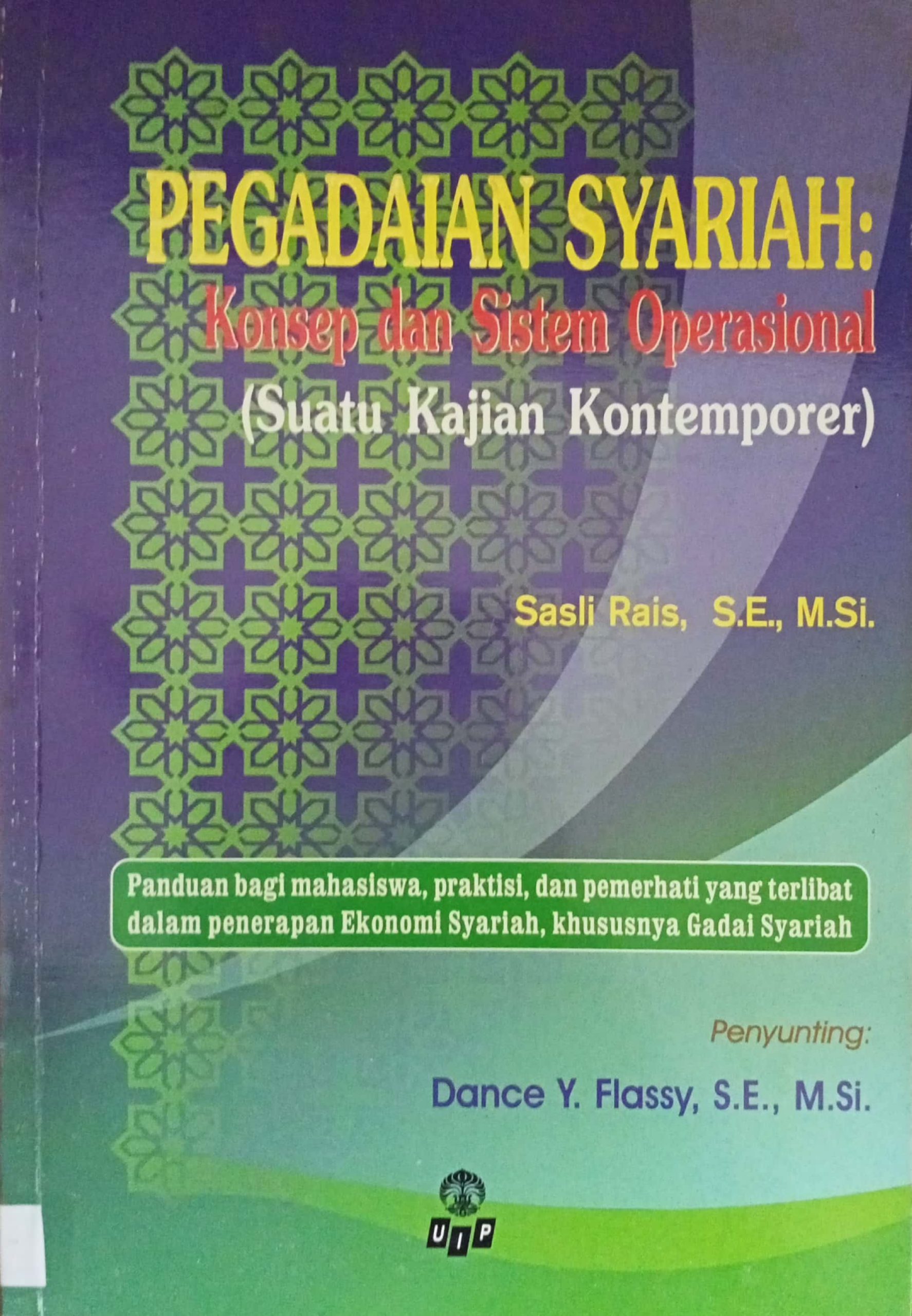 Pegadaian syariah: konsep dan sistem operasional : suatu kajian kontemporer