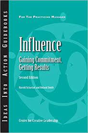 Influence : gaining commitment, getting results second edition
