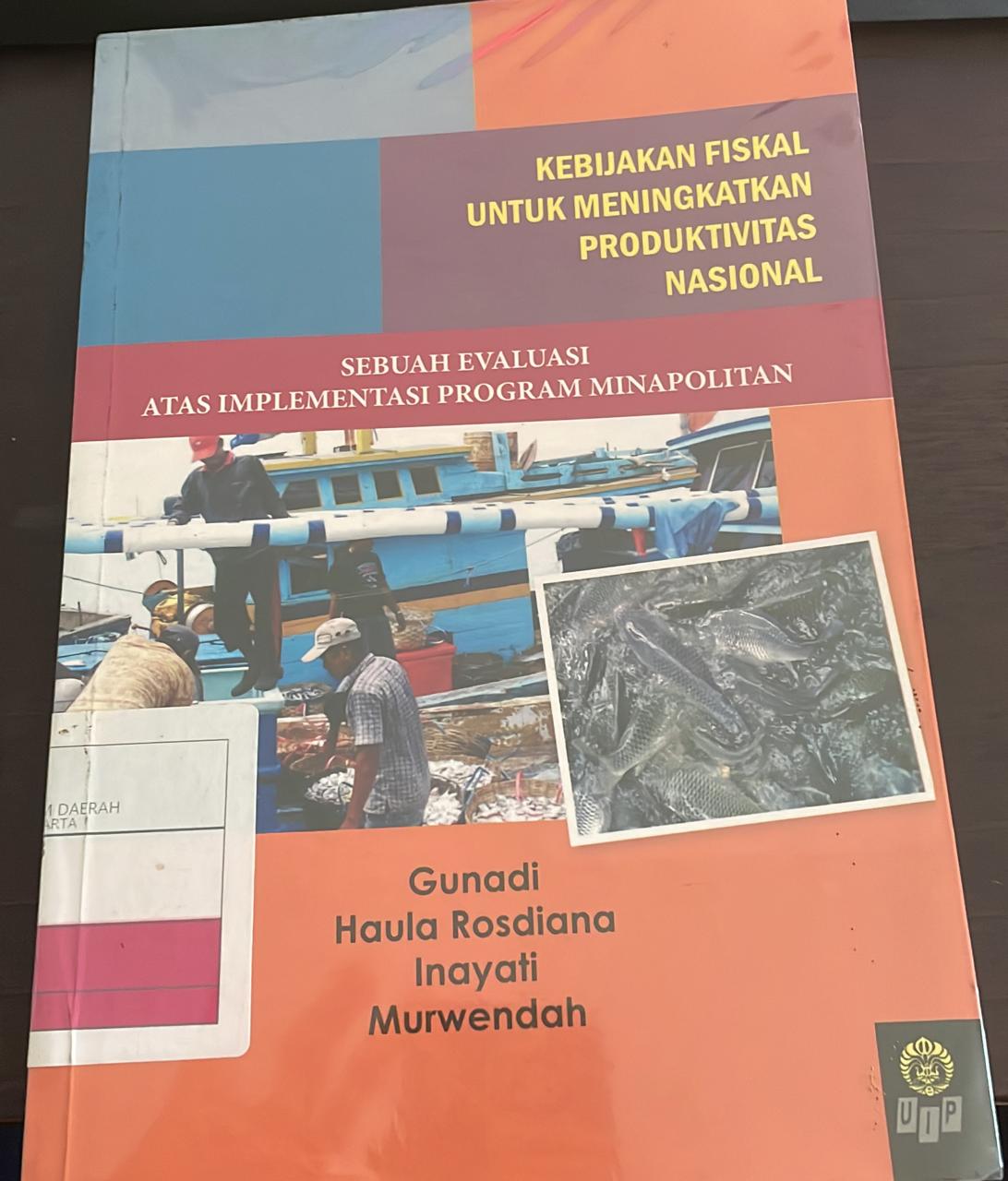 Kebijakan fiskal untuk meningkatkan produktivitas nasional