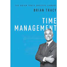 Time management / Brian Tracy