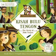 Seri cerita rakyat 34 provinsi. : kisah bulu tengon = the story of bulu tengon (Kalimantan Utara)