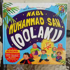 Nabi Muhammad SAW. idolaku