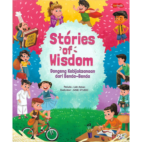 Stories of wisdom : Dongeng kebijaksanaan dari benda-benda