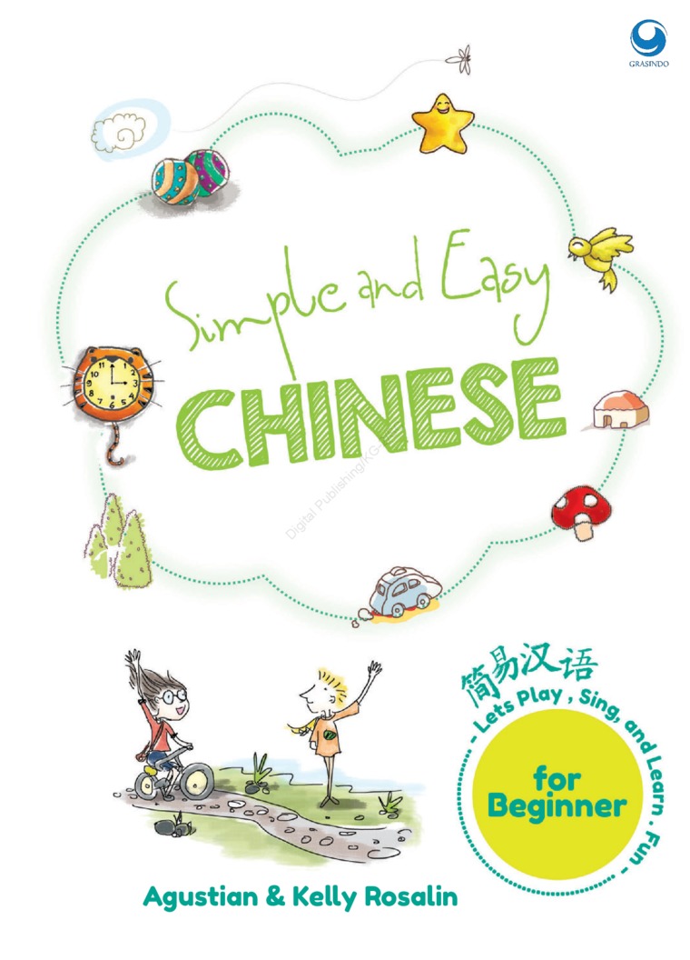 Simple and Easy Chinese : Let's Play, Sing and Learn, Fun For Beginner
