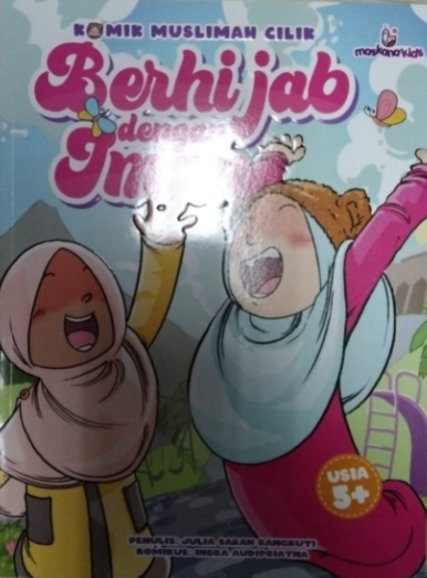 Berhijab dengan iman : komik muslimah cilik