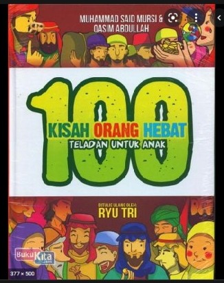 100 kisah orang hebat teladan untuk anak