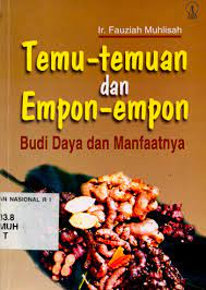 Temu-temuan dan empon empon : budi daya dan manfaatnya