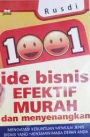 1001 ide bisnis efektif murah dan menyenangkan