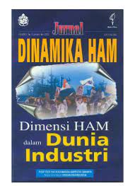 Jurnal dinamika ham : dimensi ham dalam dunia industri
