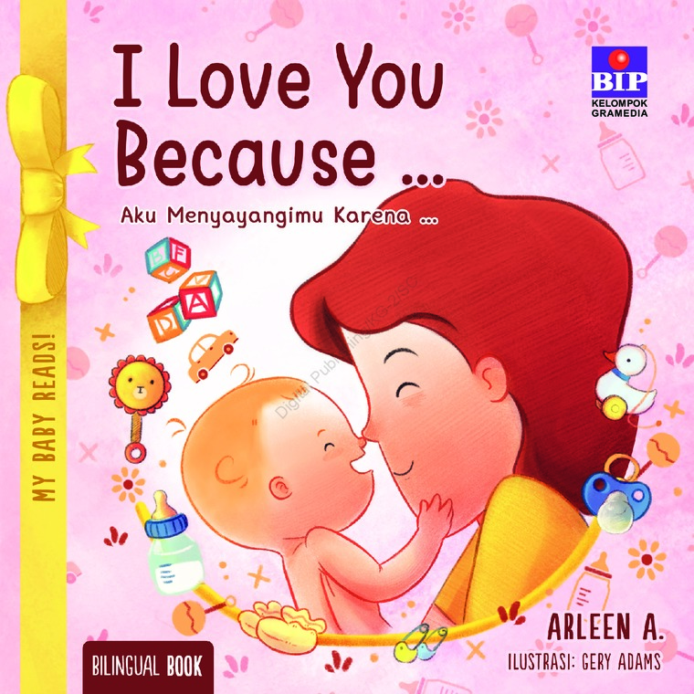 I Love You Because ... : aku menyayangimu karena ...