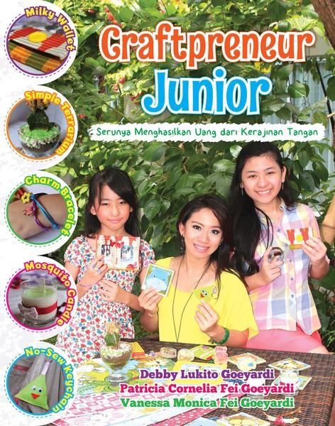 Craftpreneur Junior : Serunya Menghasilkan Uang Dari Kerajinan Tangan