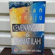 Titian menuju kemenangan dan rahmat ilahi