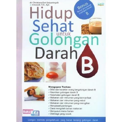 Hidup Sehat Untuk Golongan Darah B