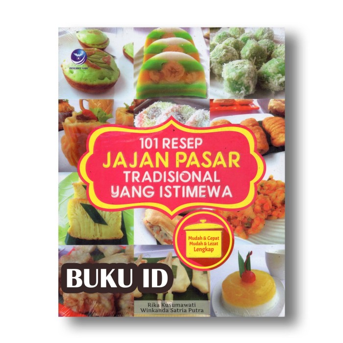 101 Resep jajan pasar Tradisional yang istimewa