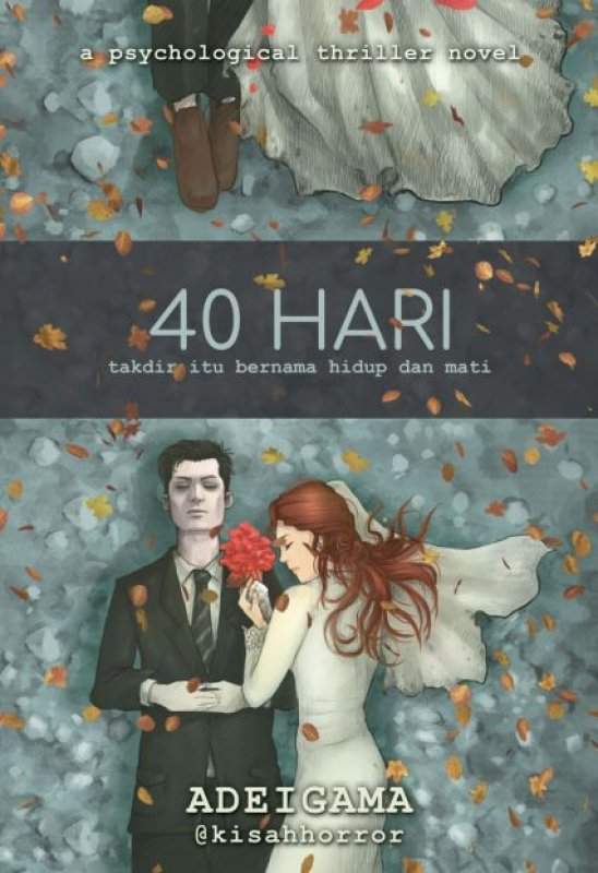 40 hari takdir itu bernama hidup dan mati
