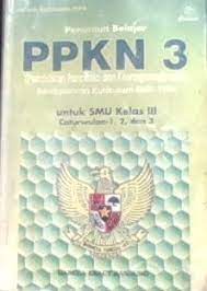 Ppkn 3 : penuntun belajar ; berdasarkan kurikulum smu 1994