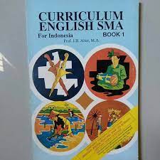 Curriculum english sma book 1 : for indonesia