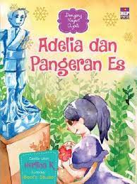 Adelia dan Pangeran Es / Herlina Kartaatmadja