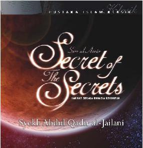 Secret of the secrets : hakikat segala rahasia kehidupan