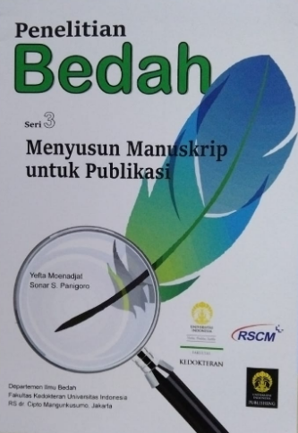 Penelitian bedah : menyusun manuskrip untuk publikasi