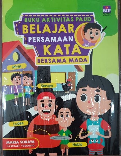 Buku Aktivitas PAUD : Belajar Persamaan Kata Bersama Mada