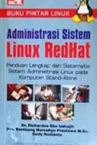 Buku pintar linux : administrasi sistem linux redhat