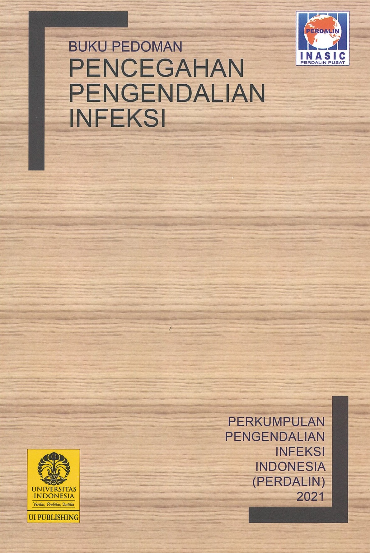 Buku pedoman pencegahan pengendalian infeksi