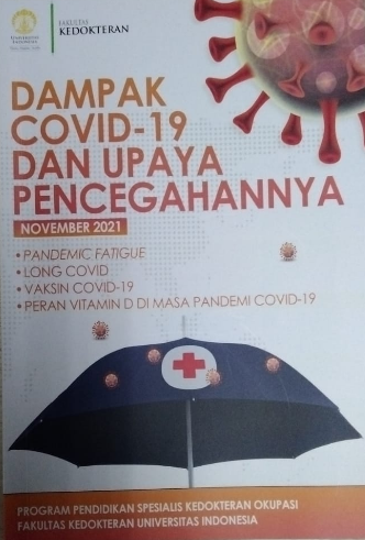 Dampak covid-19 dan upaya pencegahannya : pandemic fatique, long covid, vaksin covid-19, peran vitamin d di masa pandemi covid-19
