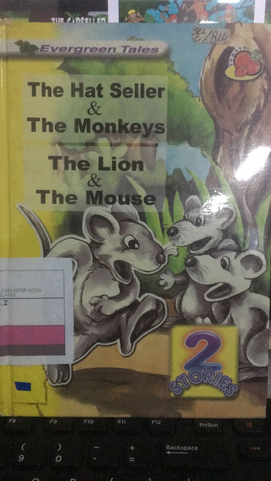The hat seller & the monkeys :  the lion & the mouse 2 stores / Jeff K. L. Lay ; editor, Francis Low ; ilustrator, Jimmy Loh