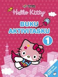 Hello kitty, : buku aktivitasku 1.