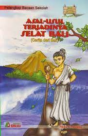 Asal-usul terjadinya selat bali :  cerita dari bali / Heny V. Tinneke ; ilustrasi, Ade Mulyana, Rufus
