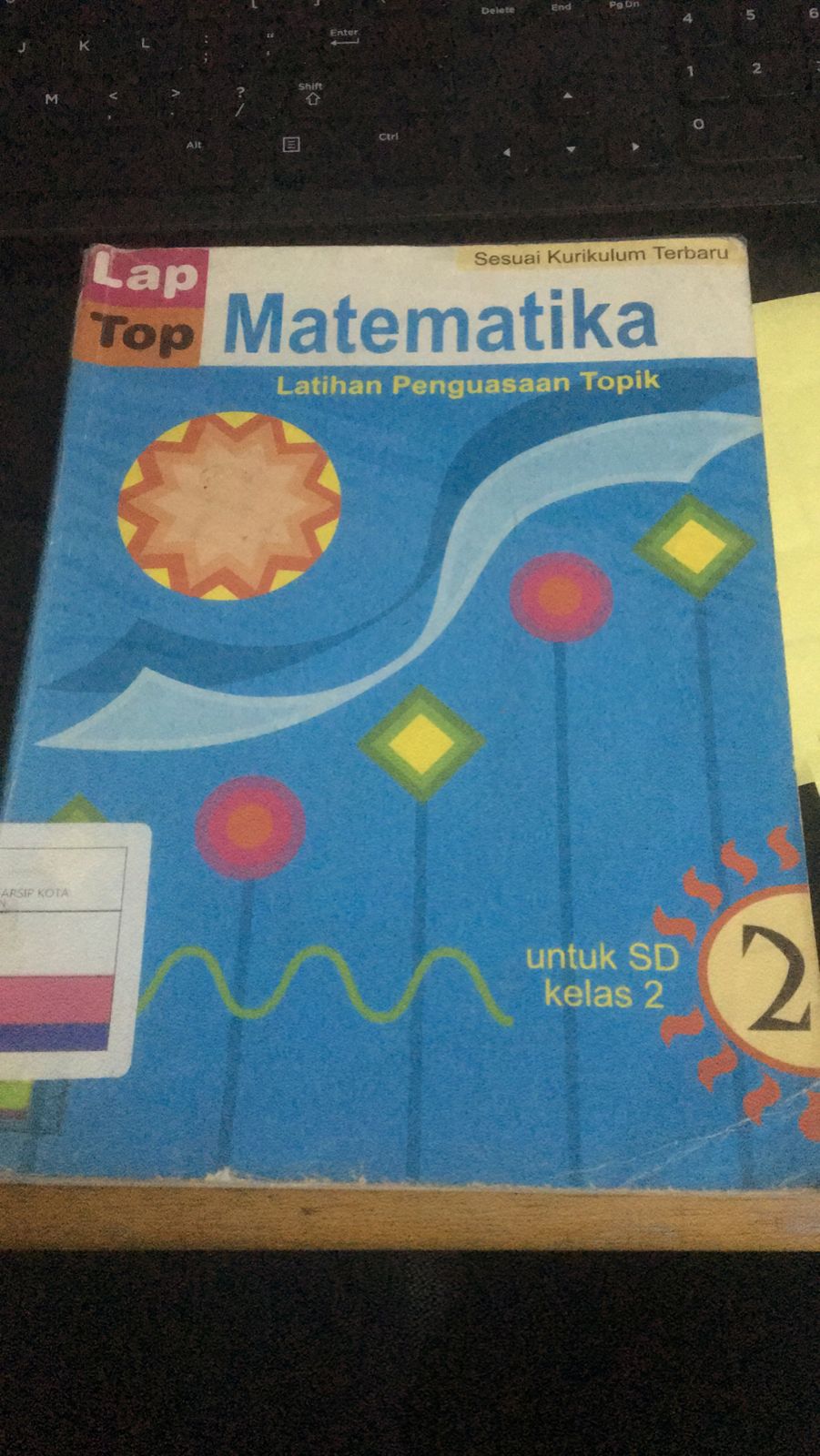 Latihan penguasaan topik matematika sekolah dasar kelas 2 / Tim Matematika GIP ; editor, Didik Djunaedi