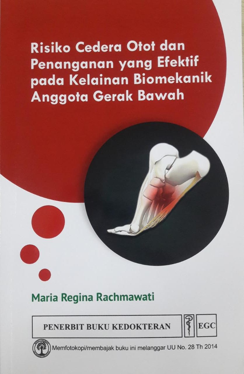 Risiko cendera otot dan penanganan yang efektif pada kelainan biomekanik anggota gerak bawah
