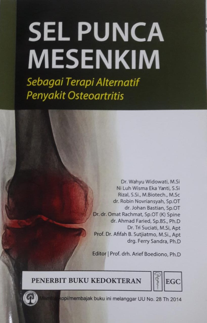 Sel punca mesenkim : sebagai terapi alternatif penyakit osteoartritis