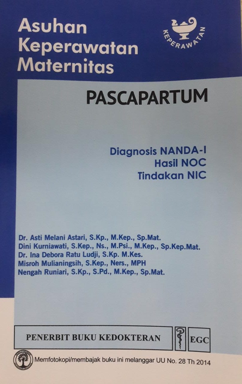 Asuhan keperawatan maternitas pascapartum : diagnosis NANDA-I hasil NOC tindakan NIC