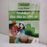 Buku siswa : pendidikan nilai-nilai ke-spm-an untuk sekolah dasar kelas 1