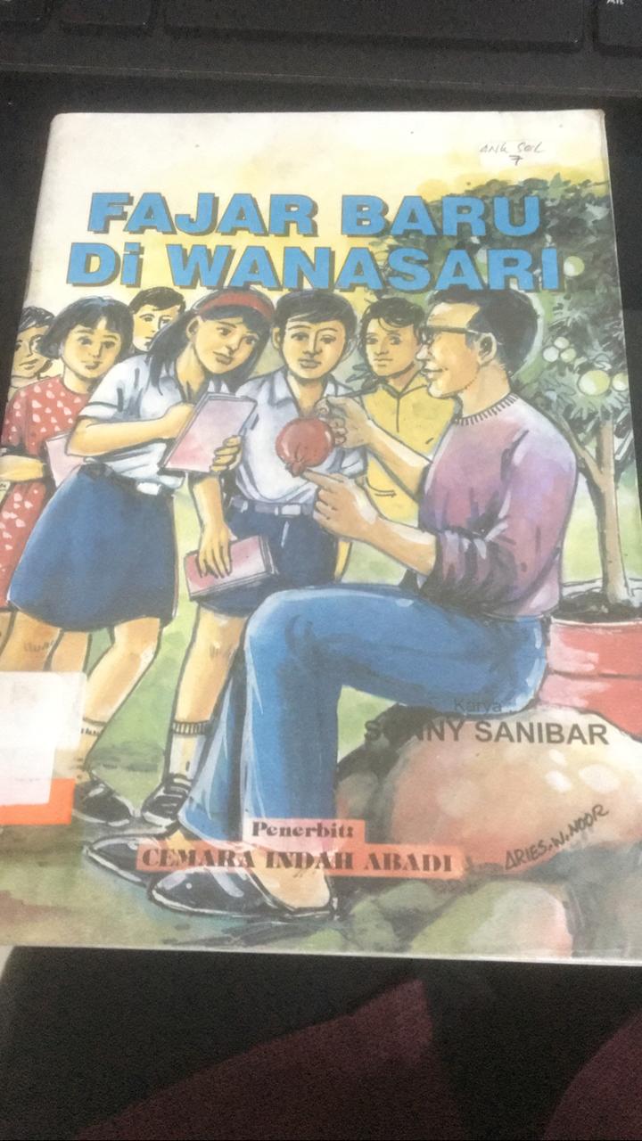 Fajar baru di wanasari / Sonny Sanibar