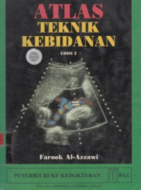 Atlas Teknik Kebidanan : Edisi 2