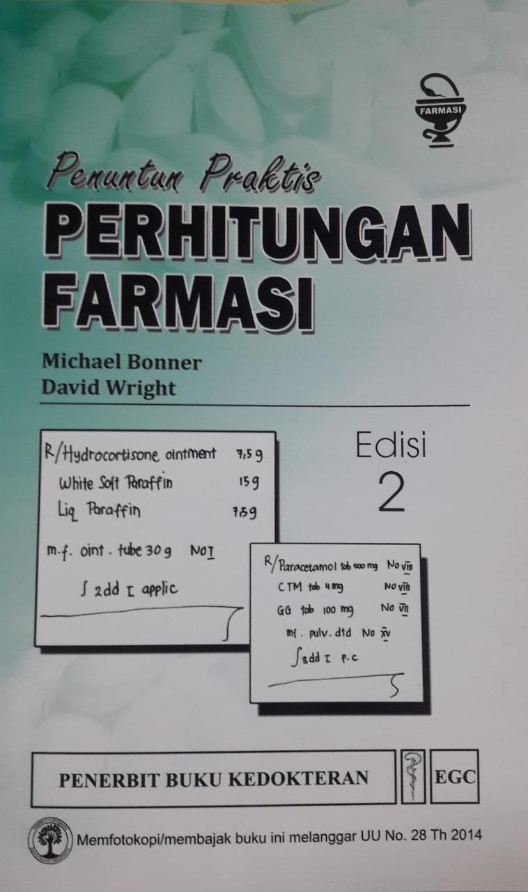 Penuntun praktis perhitungan farmasi Michael Bonner, David Wright ; alih bahasa, Lilian Roma Parsaulian ; editor, July Manurung