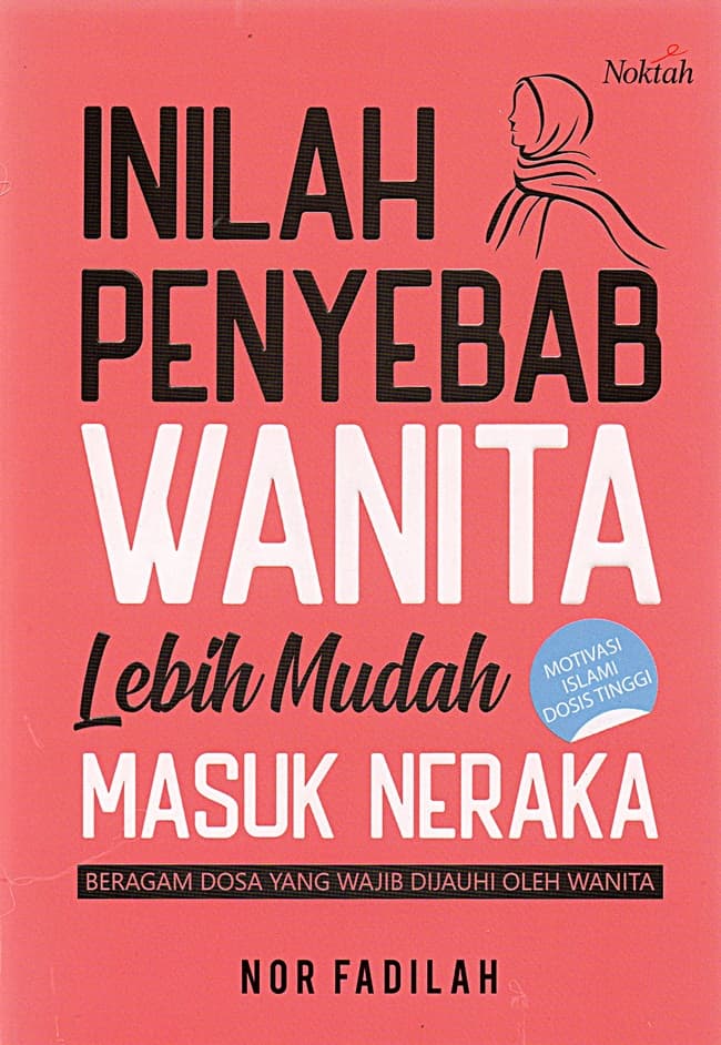 Inilah penyebab wanita lebih mudah masuk neraka : beragam dosa yang wajib dijauhi oleh wanita