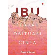 Ibu sebuah obituari cinta