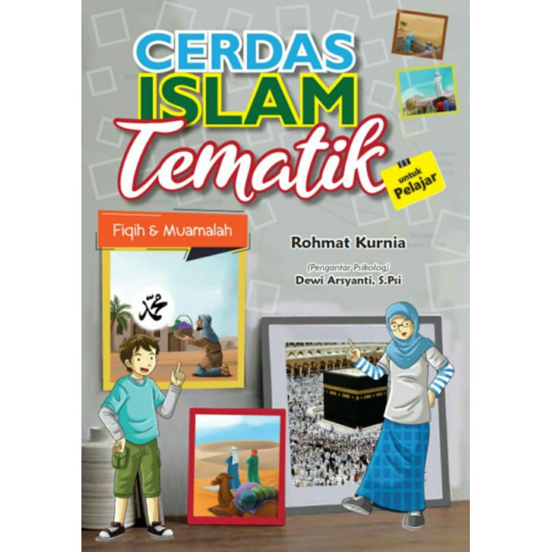 Cerdas Islam tematik untuk pelajar : bab fiqih & muamalah