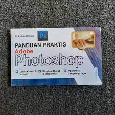 Panduan praktis adobe photoshop