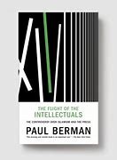 The Flight of the intellectuals