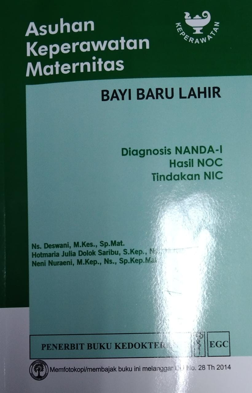 Asuhan keperawatan maternitas : diagnosis NANDA-I, hasil NOC, tindakan NIC: bayi baru lahir