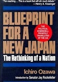 Blueprint for a New Japan : The Rethinking of a Nation