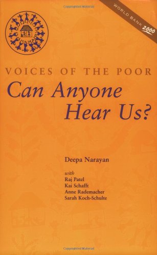 Voices of the poor : can anyone hear us?