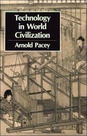 Technology in world civilization / Arnold Pacey