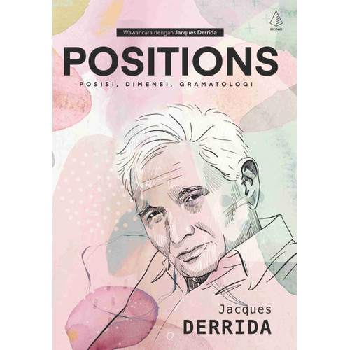 Positions : posisi, dimensi, gramatologi